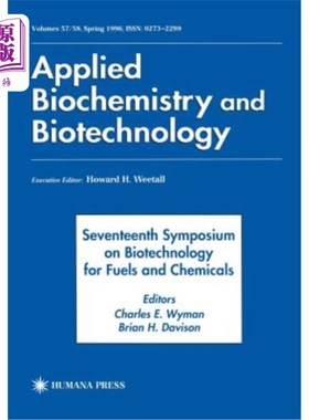 海外直订医药图书Seventeenth Symposium on Biotechnology for Fuels and Chemicals: Proceedings as V 第十七届燃料和化学
