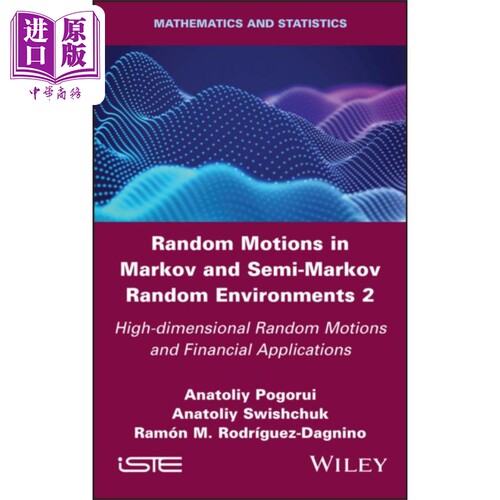 马尔可夫与半马尔可夫随机环境中的随机运动2 Random Motions In Markov And Semi Markov Random Environments【中商原版】