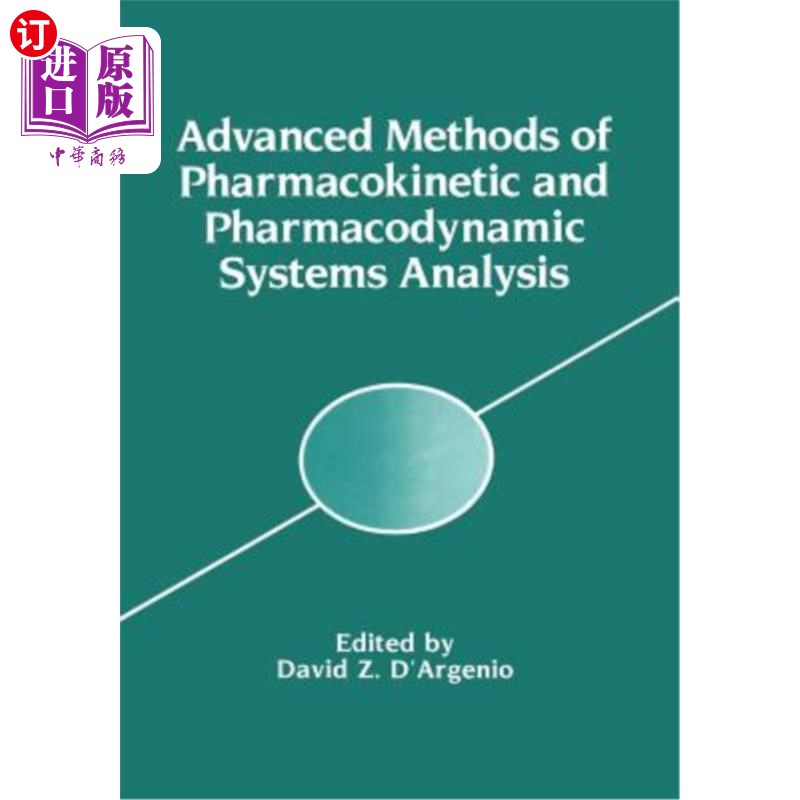 海外直订医药图书Advanced Methods of Pharmacokinetic and Pharmacodynamic Systems Analysis 药代动力学和药效学系统分析