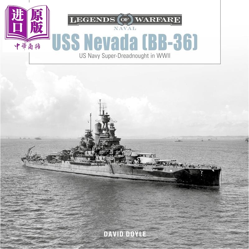 预售 内华达号战列舰 舷号BB-36 USS Nevada Bb-36 US Navy Super-Dreadnought 英文原版 David Doyle【中商原版】