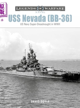 预售 内华达号战列舰 舷号BB-36 USS Nevada Bb-36 US Navy Super-Dreadnought 英文原版 David Doyle【中商原版】