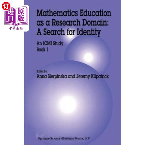 海外直订Mathematics Education as a Research Domain: A Search for Identity: An ICMI Study 数学教育作为一个研究领域: