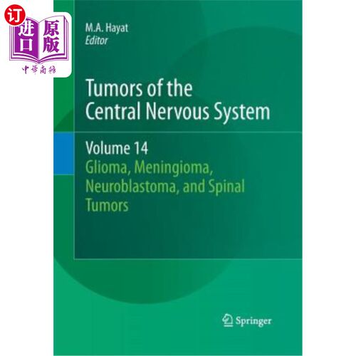 海外直订医药图书Tumors of the Central Nervous System, Volume 14: Glioma, Meningioma, Neuroblasto 《中枢神经系统肿瘤