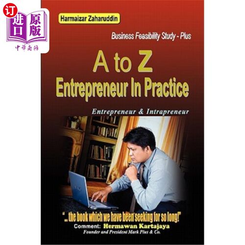 海外直订A To Z Entrepreneur In Practice: Business Feasibility Study 实践中的A到Z企业家：商业可行性研究