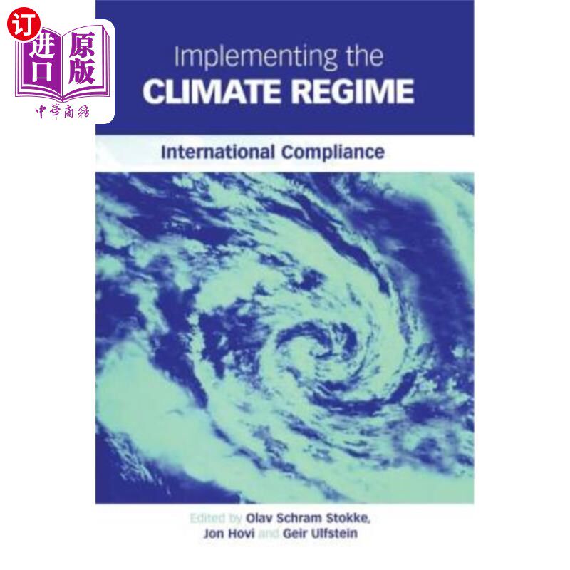 海外直订Implementing the Climate Regime: International Compliance 实施气候制度:国际遵守