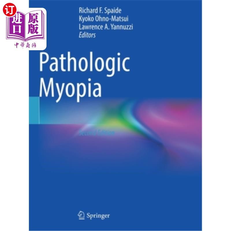 海外直订医药图书Pathologic Myopia 病理性近视