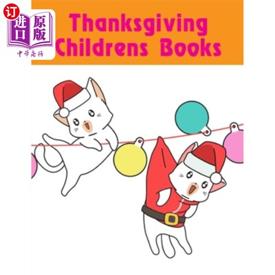 海外直订Thanksgiving Childrens Books: Cute pictures with animal touch and feel book for  感恩节儿童读物：带动物触感