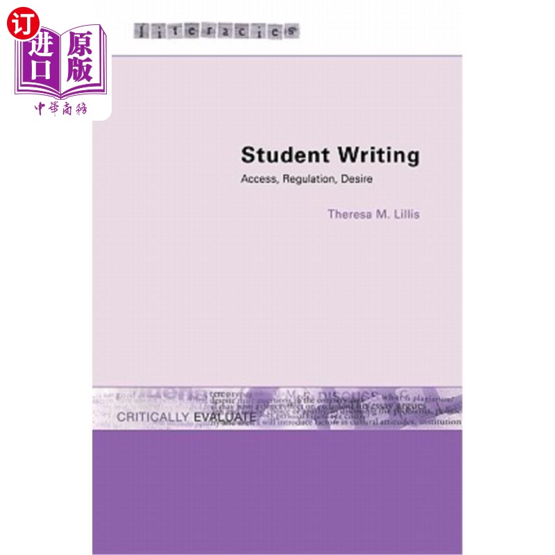 海外直订Student Writing: Access, Regulation, Desire 学生写作：获取、监管、欲望