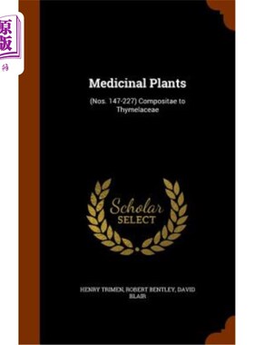 海外直订医药图书Medicinal Plants: (Nos. 147-227) Compositae to Thymelaceae 药用植物：（编号147-227）菊科到百里香科
