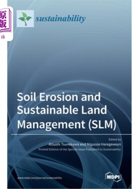 海外直订Soil Erosion and Sustainable Land Management (SLM) 土壤侵蚀与土地可持续管理(SLM)