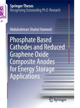 海外直订Phosphate Based Cathodes and Reduced Graphene Oxide Composite Anodes for Energy  储能用磷酸盐基阴极和还原氧化石