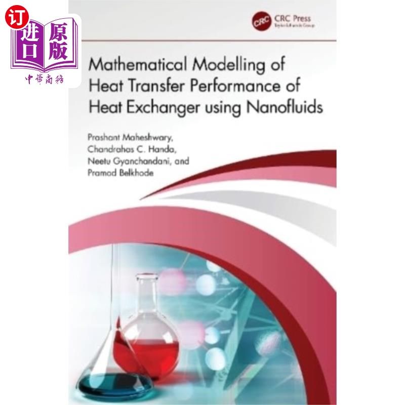 海外直订Mathematical Modelling of Heat Transfer Performa... 基于纳米流体的换热器传热性能数学建模