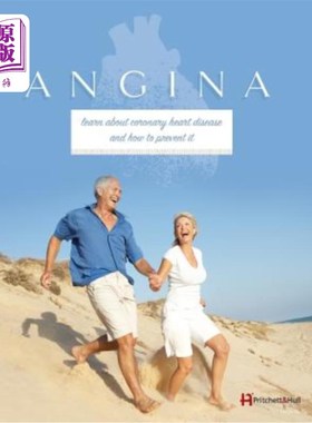 海外直订医药图书Angina: learn about coronary heart disease and how to prevent it 心绞痛：了解冠心病以及如何预防