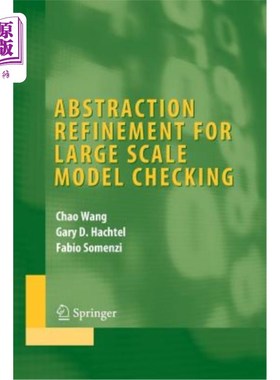 海外直订Abstraction Refinement for Large Scale Model Checking 大比例尺模型检测的抽象细化
