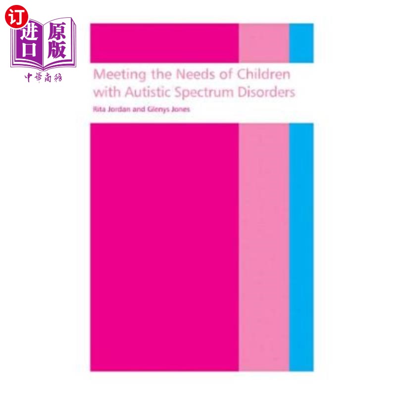 海外直订Meeting the Needs of Children with Autistic Spectrum Disorders 满足自闭症谱系障碍儿童的需要 - 实物图