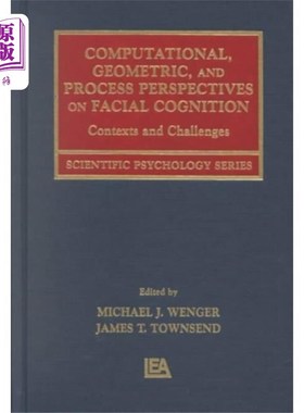 海外直订Computational, Geometric, and Process Perspectiv... 面部认知的计算、几何和过程视角