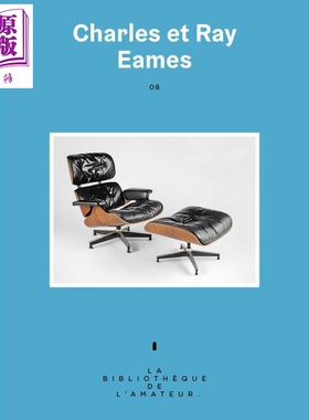 【法文版】家居装饰大师系列 家具作品 艺术 伊姆斯夫妇 CHARLES ET RAY EAMES 法文原版 Yvan Mietton【中商原版】
