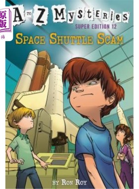 海外直订A to Z Mysteries Super Edition #12: Space Shuttle Scam A to Z神秘事件超级版12:航天飞机骗局
