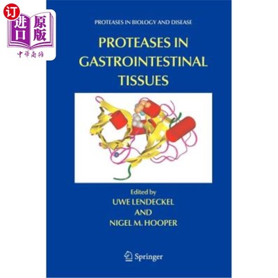 海外直订医药图书Proteases in Gastrointestinal Tissues 胃肠道组织中的蛋白酶