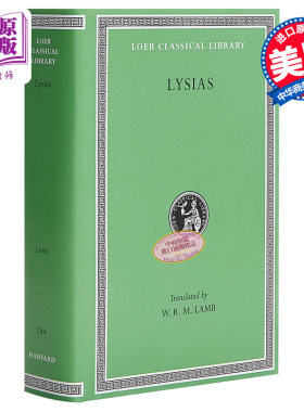 Lysias Loeb Classical Library 英文原版 吕西亚斯 古希腊雅典演说家 洛布古典丛书 原文希英对照版【中商原版】
