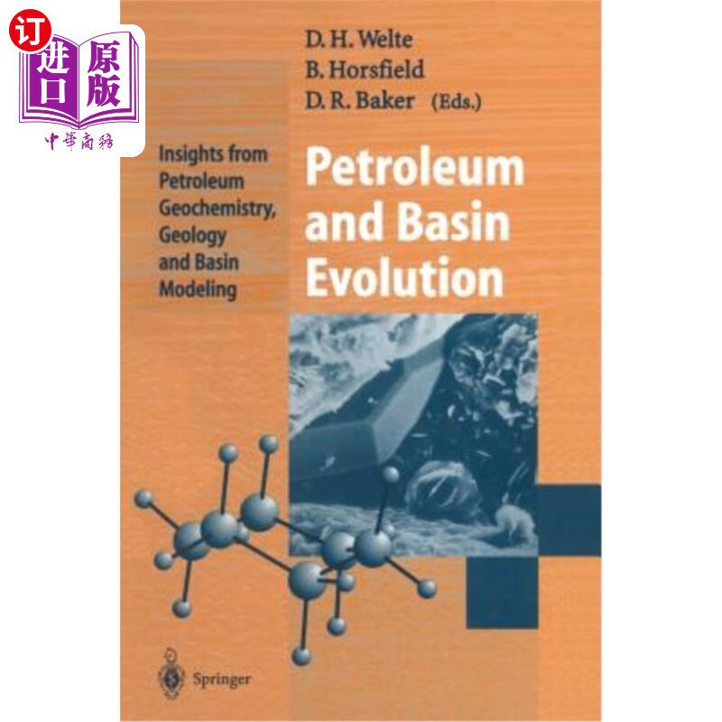 海外直订Petroleum and Basin Evolution: Insights from Petroleum Geochemistry, Geology and 石油和盆地演化：来自石油地