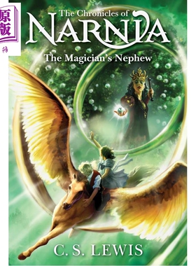 预售 纳尼亚传奇 第1部 魔法师的外甥 官方版 平装 The Magician s Nephew 英文原版 C S Lewis 刘易斯 经典儿童文学【中商原版】