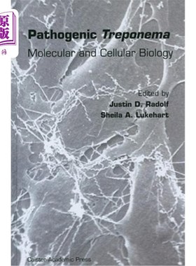 海外直订医药图书Pathogenic Treponema: Molecular and Cellular Biology 致病性密螺旋体:分子和细胞生物学