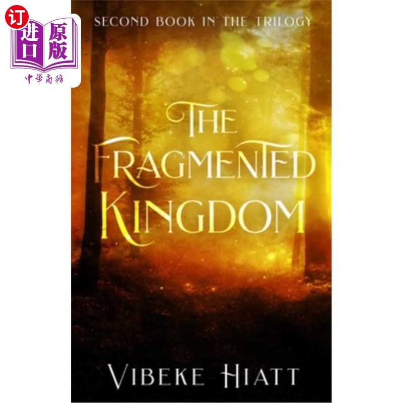海外直订The Fragmented Kingdom 支离破碎的王国