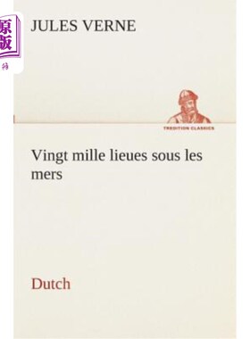 海外直订荷兰语 Vingt mille lieues sous les mers. Dutch 海底两万里。Dutch