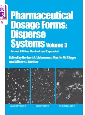 海外直订医药图书Pharmaceutical Dosage Forms: Disperse Systems, Second Edition, Volume 3 药物剂型:分散系统，第二版，