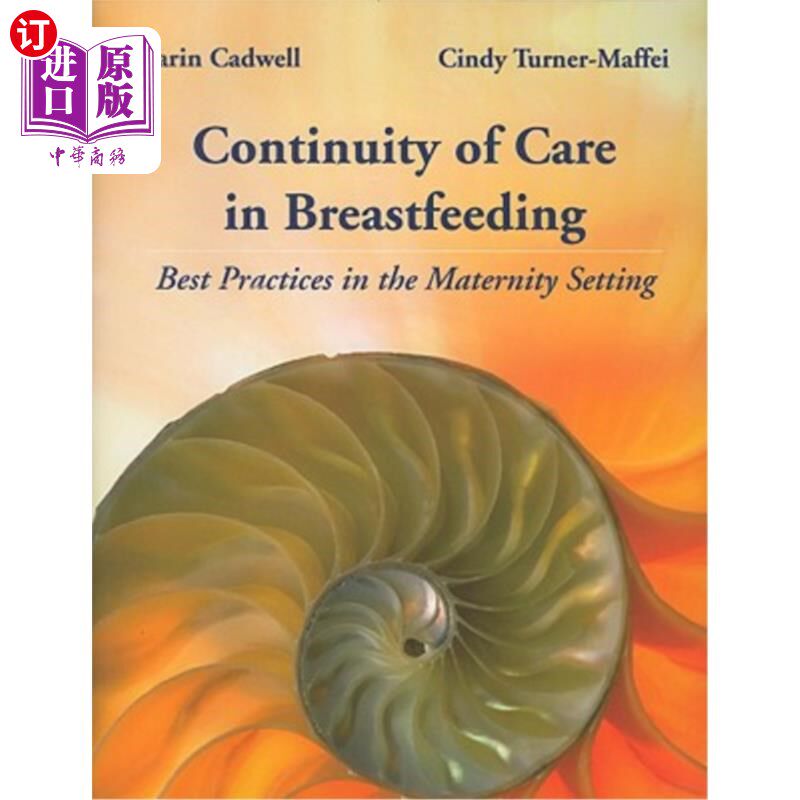 海外直订医药图书Continuity of Care in Breastfeeding: Best Practices in the Maternity Setting: Be 母乳喂养护理的连续