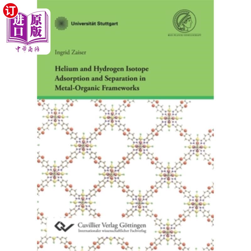 海外直订Helium and Hydrogen Isotope Adsorption and Separation in Metal-Organic Framework 金属-有机骨架中氦、氢同位