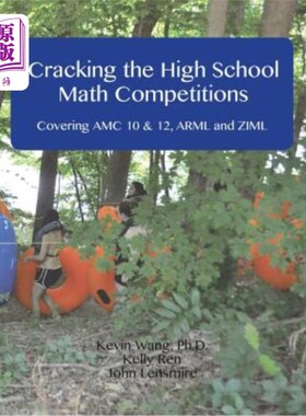 海外直订Cracking the High School Math Competitions: Covering AMC 10 & 12, Arml and Ziml 破解高中数学竞赛：涵盖AMC 1