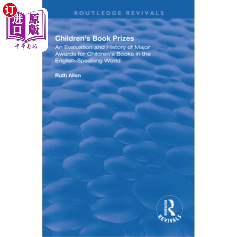 海外直订Children's Book Prizes: An Evaluation and History of Major Awards for Children's 儿童图书奖:英语世界主要儿