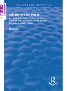 海外直订Children's Book Prizes: An Evaluation and History of Major Awards for Children's 儿童图书奖:英语世界主要儿