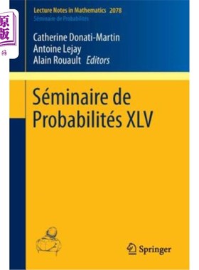 海外直订Séminaire de Probabilités XLV Séminaire de ProbabilitéS XLV