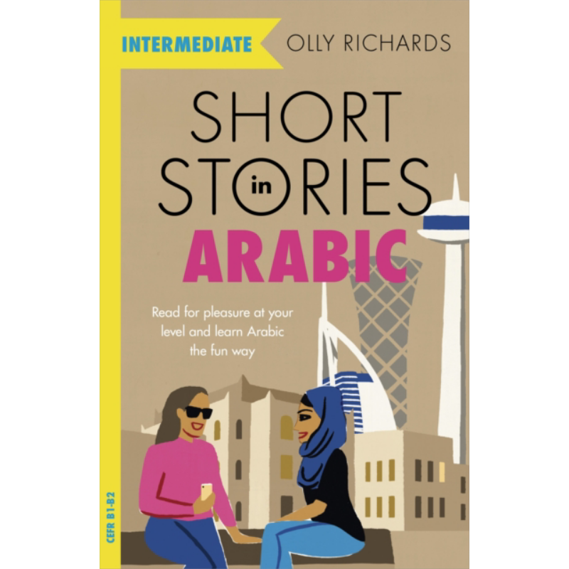 适合中级学者的阿拉伯语短篇故事 Short Stories in Arabic for Intermediate Learners 英文原版 Olly Richards【中商原版】