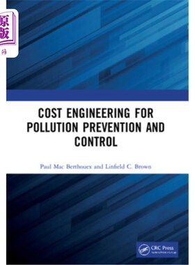 海外直订Cost Engineering for Pollution Prevention and Control Cost Engineering for Pollution Preven