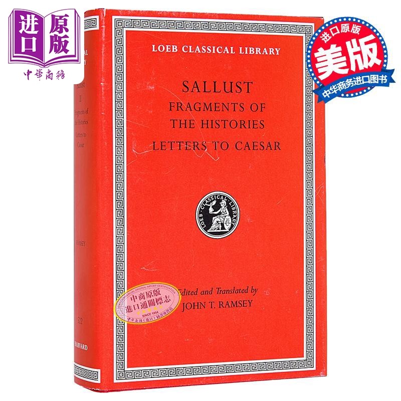 现货 洛布古典丛书 撒路斯提乌斯 罗马史摘记之致恺撒的信 Fragments of the Histories Sallust 拉英对照版【中商原版】