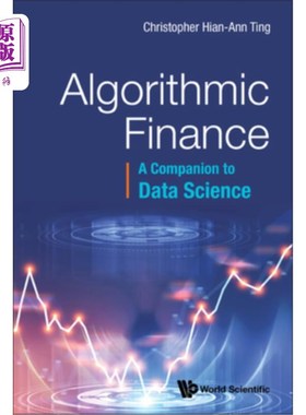 海外直订Algorithmic Finance: A Companion to Data Science 算法金融:数据科学的伙伴