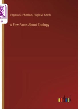 海外直订A Few Facts About Zoology 关于动物学的一些事实