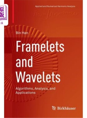 海外直订Framelets and Wavelets: Algorithms, Analysis, and Applications 框架与小波：算法、分析与应用