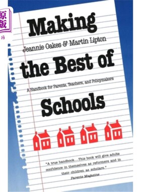 海外直订Making the Best of Schools: A Handbook for Parents, Teachers, and Policymakers 为家长、教师和政策制定者编写