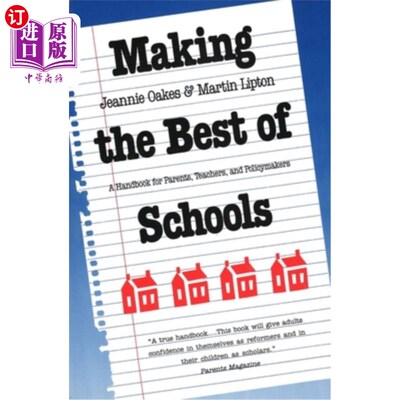 海外直订Making the Best of Schools: A Handbook for Parents, Teachers, and Policymakers 为家长、教师和政策制定者编写