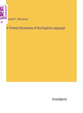 海外直订A Primary Dictionary of the English Language 《英语初级词典》