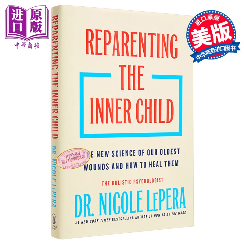 重新养育内在小孩 疗愈童年创伤的新科学 英文原版 Reparenting the Inner Child Dr Nicole LePera【中商原版】