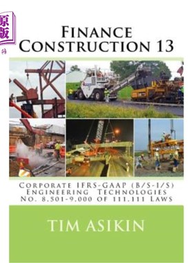 海外直订Finance Construction 13: Corporate IFRS-GAAP (B/S-I/S) Engineering Technologies  金融建设13:公司I
