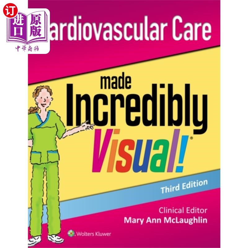 海外直订医药图书Cardiovascular Care Made Incredibly Visual! 心血管护理令人难以置信的可视化!