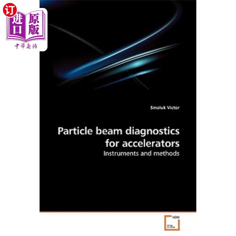 海外直订Particle beam diagnostics for accelerators 器粒子束诊断