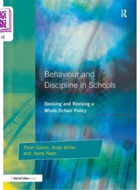 海外直订Behaviour and Discipline in Schools: Devising and Revising a Whole-School Policy 学校的行为和纪律:设计和修